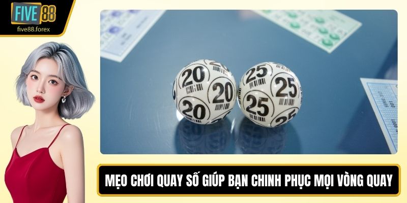 Mẹo chơi quay số